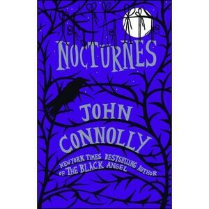 Nocturnes -- John Connolly